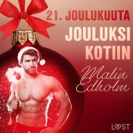 21. joulukuuta: Jouluksi kotiin - eroottinen joulukalenteri