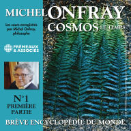 Cosmos (Volume 1.1) - Le Temps. Brève encyclopédie du monde: Volumes 1 à 8