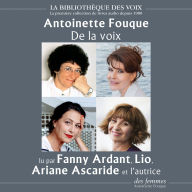 De la voix (Abridged)