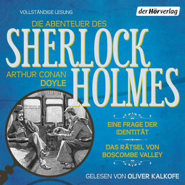 Die Abenteuer des Sherlock Holmes: Eine Frage der Identität & Das Rätsel von Boscombe Valley