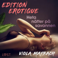 Heta nätter på savannen - Edition Érotique 1