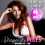 Desperate MILFs 4-Pack: Books 17 - 20 (MILF Breeding Erotica Collection)