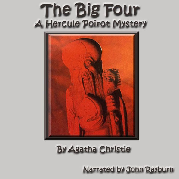 The Big Four: A Hercule Poirot Mystery