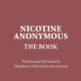 NICOTINE ANONYMOUS: The Book