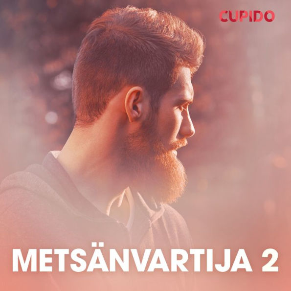 Metsänvartija 2 - eroottinen novelli