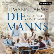 Die Manns - Geschichte einer Familie