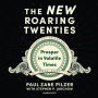 The New Roaring Twenties: Prosper in Volatile Times