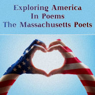 Born in the USA - The Massachusetts Poets: Exploring America in poems
