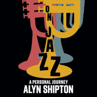 On Jazz: A Personal Journey