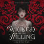 The Wicked and the Willing: An F/F Gothic Horror Vampire Novel