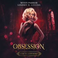 Obsession: A Vampire Reverse Harem Romance
