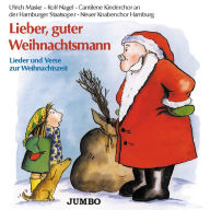 Lieber, guter Weihnachtsmann (Abridged)