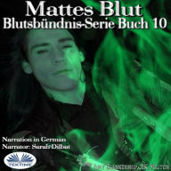 Mattes Blut: (Blutsbündnis-Serie Buch 10)