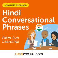 Conversational Phrases Hindi Audiobook: Level 1 - Absolute Beginner