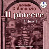 Il piacere: Libro 1 (Abridged)