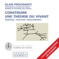 Construire une théorie du vivant