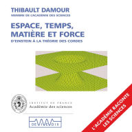 Espace, temps, matière et force