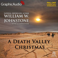 A Death Valley Christmas [Dramatized Adaptation]: Christmas 11