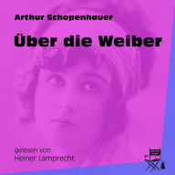 Über die Weiber