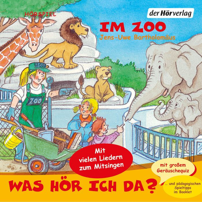 Was hör ich da?: Im Zoo (Abridged)