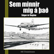 Sem minnir mig á það: Sögur úr fluginu