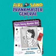 Airi Sano, Prankmaster General: Public Enemy Number One