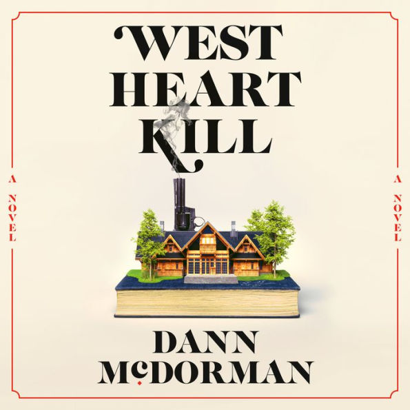 West Heart Kill: A novel