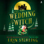 The Wedding Witch: A Novel