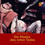 Die Maske des roten Todes