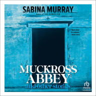 Muckross Abbey and Other Stories