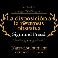 La disposición a la neurosis obsesiva