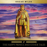Download free books ipod touch The Happy Prince and Other Tales FB2 ePub CHM by Oscar Wilde, Mark Young