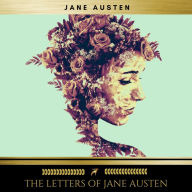 The Letters of Jane Austen (Abridged)