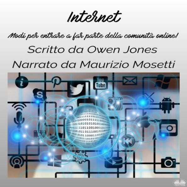 Internet: Modi Per Entrare A Far Parte Della Comunità Online!