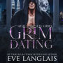 Grim Dating: The Complete Series