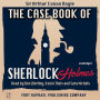 Case-Book of Sherlock Holmes, The - Unabridged