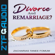 Divorce And Remarriage?