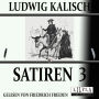 Satiren 3: Langeweile, Postillone und Wanderburschen, Eine Fabel, Brief eines japanischen Kosmopoliten an seine Geliebte, Über Deutschland, Der Prediger.