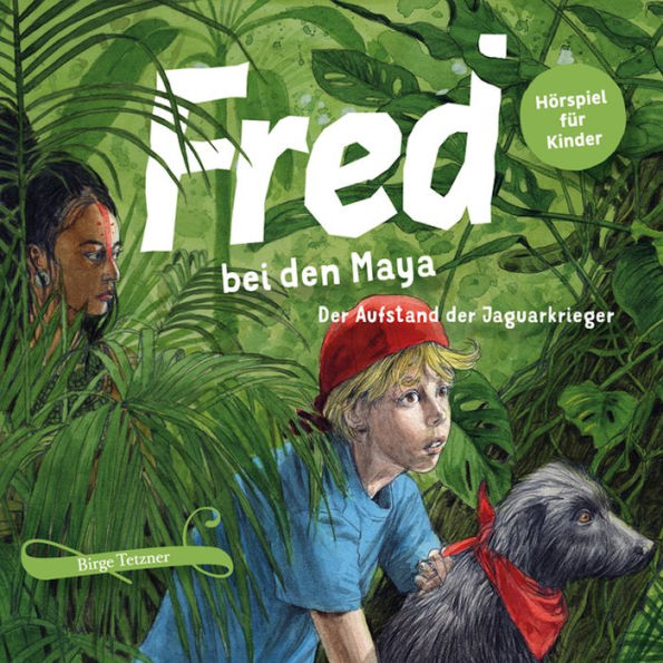 Fred bei den Maya: Der Aufstand der Jaguarkrieger