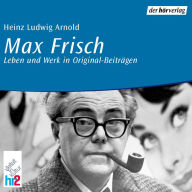 Max Frisch (Abridged)