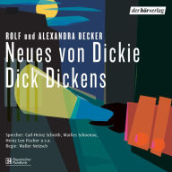 Neues von Dickie Dick Dickens (Abridged)