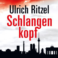 Schlangenkopf: Roman