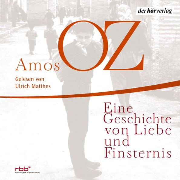 Eine Geschichte von Liebe und Finsternis (Abridged)