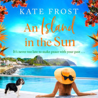 An Island in the Sun: The feel-good escapist read from Kate Frost