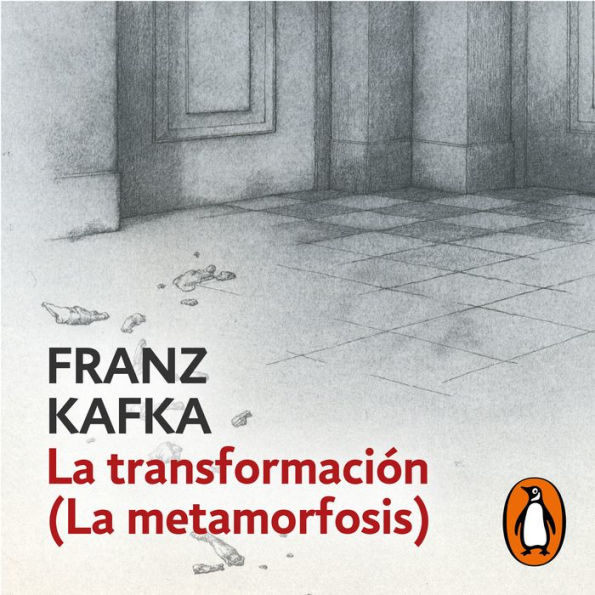 La transformación (La metamorfosis)