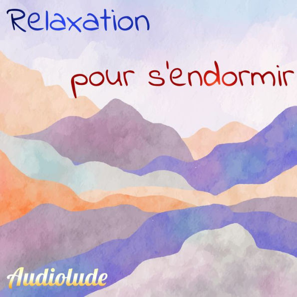 Relaxation pour s'endormir