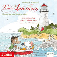 Tilda Apfelkern. Ein Inselausflug voller Geheimnisse und weitere Geschichten (Abridged)