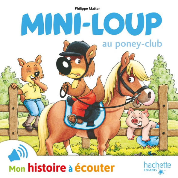 Mini-Loup au poney club - LIVRE AUDIO