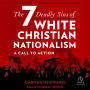 The Seven Deadly Sins of White Christian Nationalism: A Call to Action