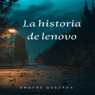 La Historia De Lenovo